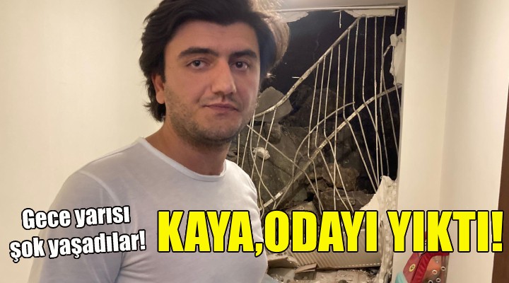 Kaya parçası odayı yıktı!