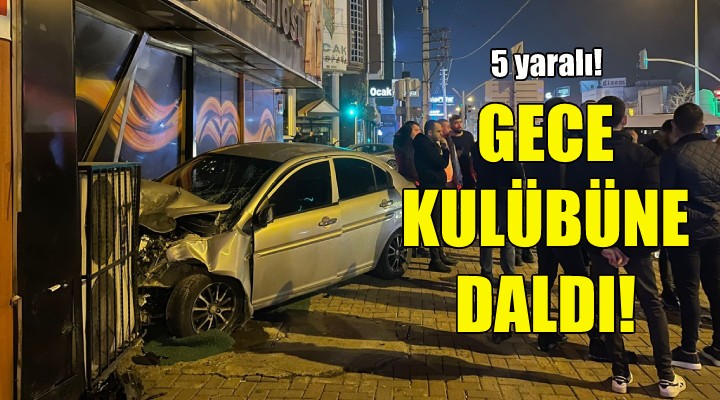 Kaza yapan otomobil gece kulübüne daldı!