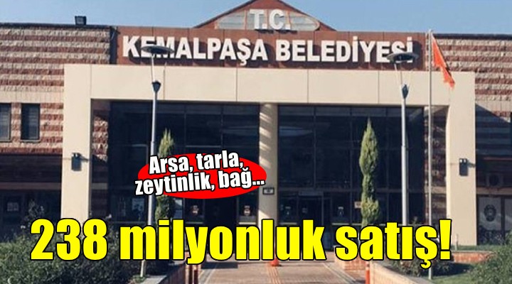 Kemalpaşa Belediyesi nden 238 milyonluk satış!