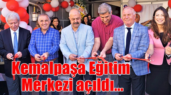 Kemalpaşa Eğitim Merkezi açıldı