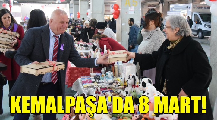 Kemalpaşa da 8 Mart...