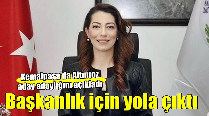 Kemalpaşa da Altıntoz başkanlık için yola çıktı