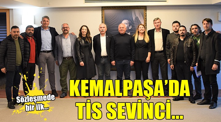 Kemalpaşa da toplu sözleşme sevinci