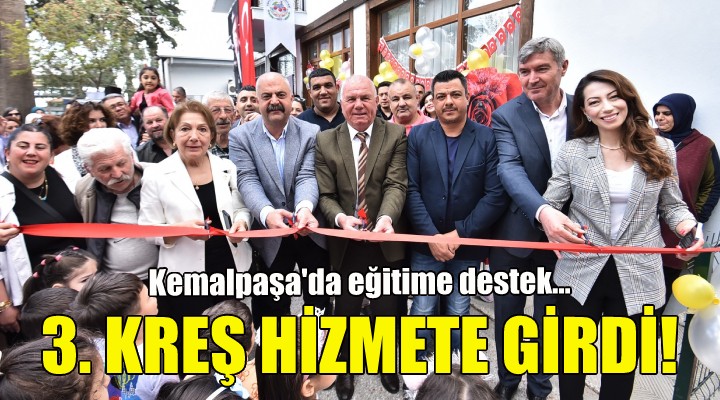 Kemalpaşa da üçüncü kreş hizmete açıldı!