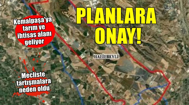 Kemalpaşa planlanları mecliste kabul edildi
