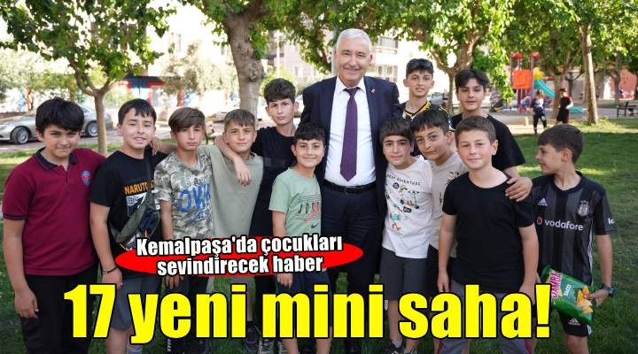 Kemalpaşa ya 17 yeni mini futbol sahası