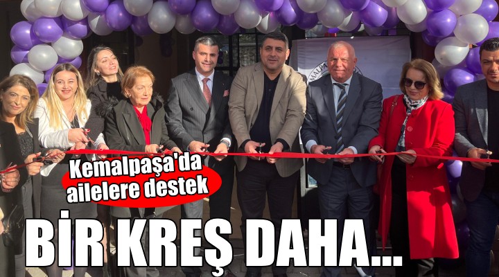 Kemalpaşa ya bir kreş daha...