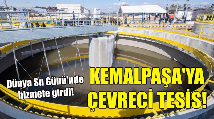 Kemalpaşa ya çevreci tesis!