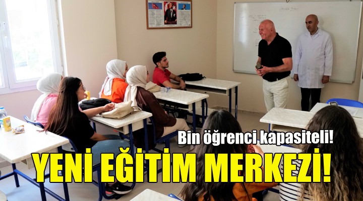 Kemalpaşa ya yeni eğitim merkezi!