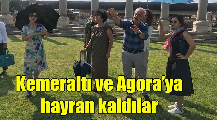 Kemeraltı ve Agora ya hayran kaldılar