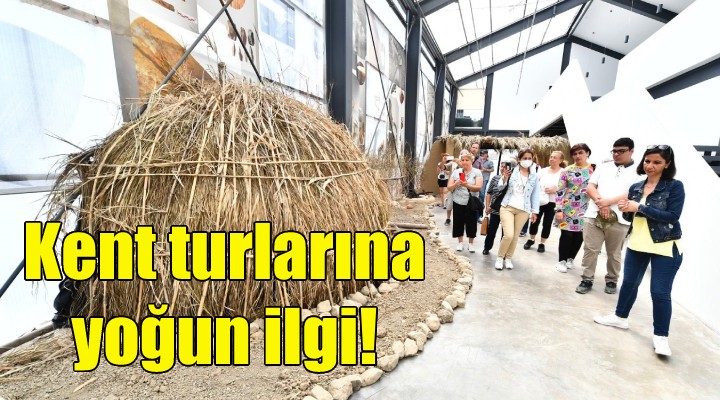 Kent turlarına yoğun ilgi!