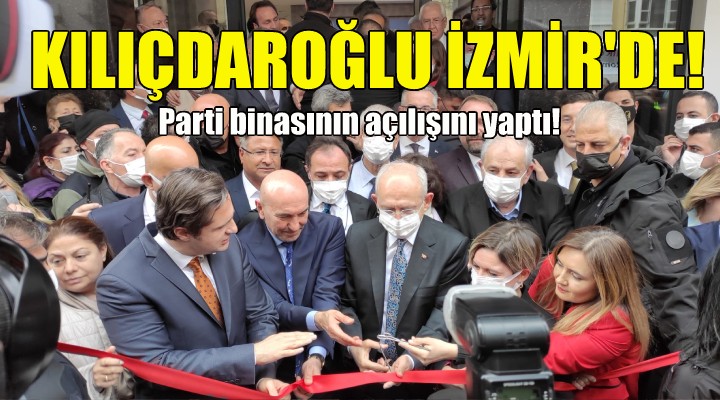 Kılıçdaroğlu İzmir de!