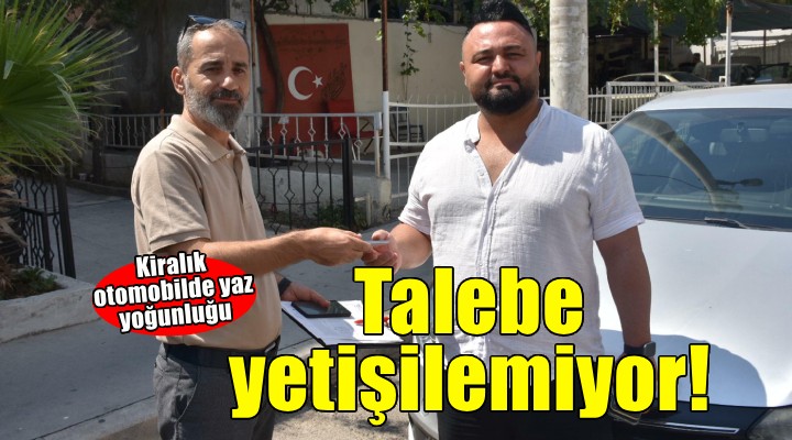 Kiralık otomobilde talebe yetişilemiyor