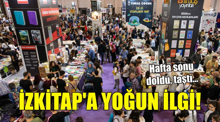 Kitapseverlerden hafta sonu İZKİTAP’a yoğun ilgi!