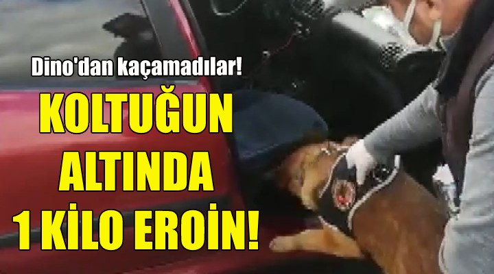 Koltuğun altında 1 kilo eroin!