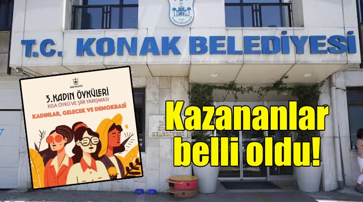 Konak Belediyesi nin yarışmasında kazananlar belli oldu!