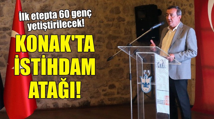 Konak Belediyesi’nden istihdam atağı!