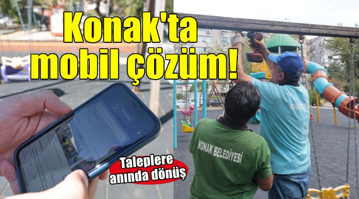 Konak Mobil ile çözüm cepte