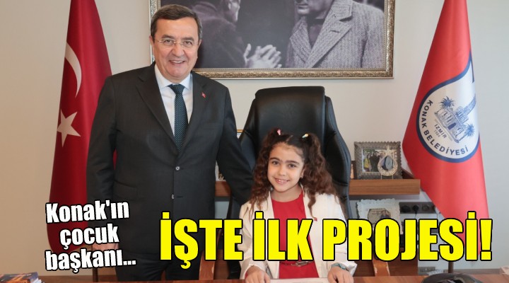 Konak ın çocuk başkanı... İşte ilk projesi!