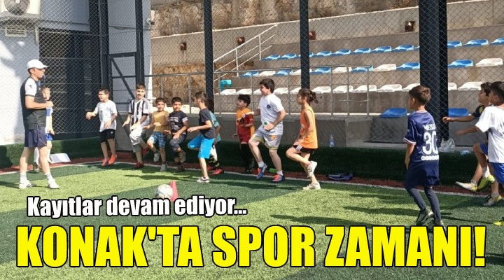 Konak ta Spor Okulu zamanı!