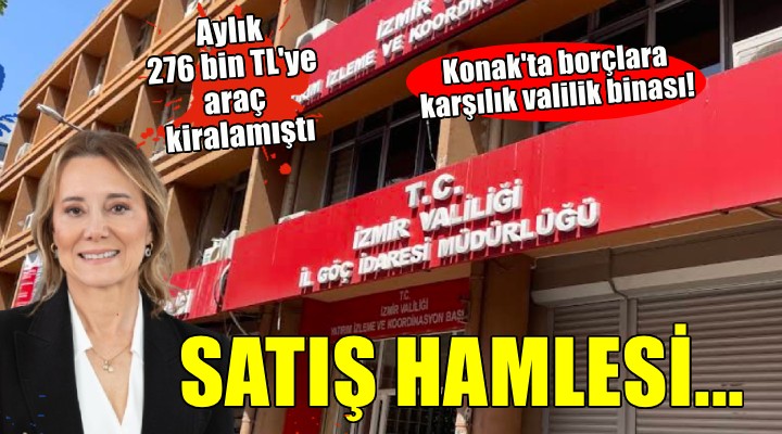 Konak ta borçlara karşılık satış hamlesi!
