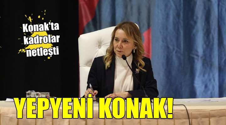 Konak ta bürokrat ve müdür kadroları yenilendi!