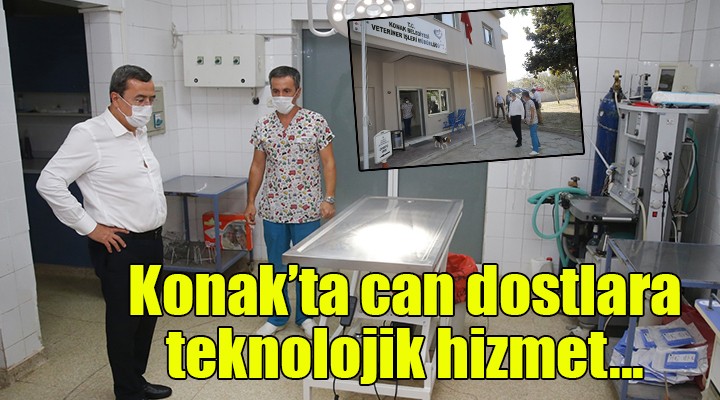 Konak ta can dostlara teknolojik hizmet...