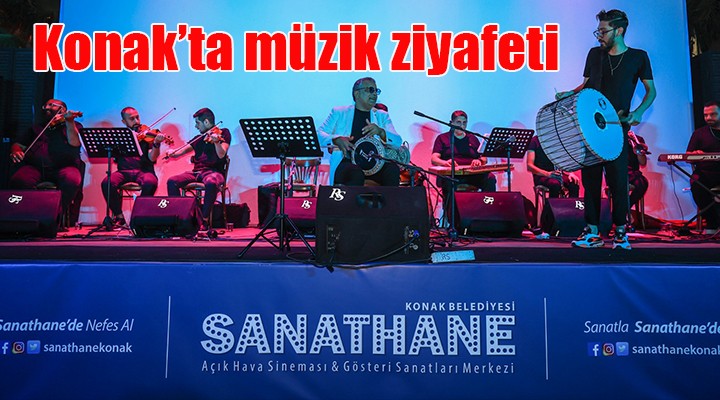 Konak ta müzik ziyafeti