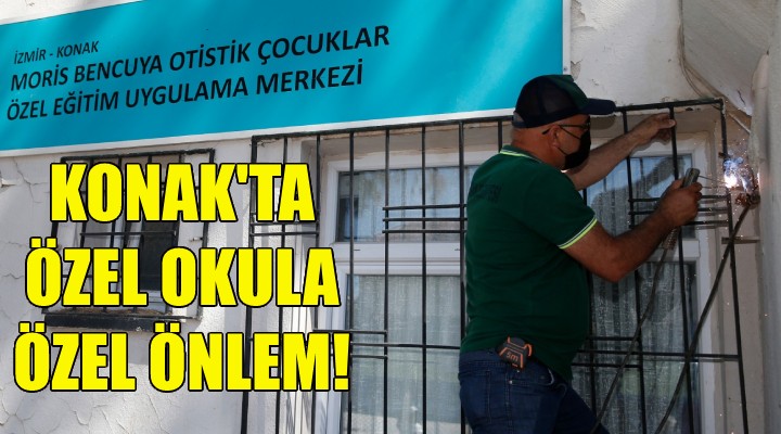 Konak ta özel okula, özel önlem!