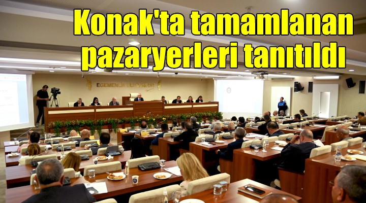 Konak ta tamamlanan pazar yerleri tanıtıldı...