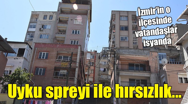 Konak ta uyku spreyi ile hırsızlık