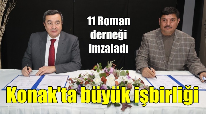 Konak tan 11 Roman derneğiyle işbirliği protokolü