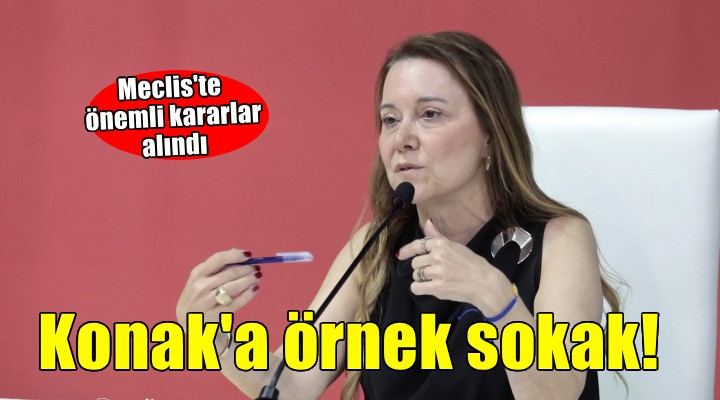 Konak’a örnek sokak geliyor
