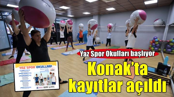 Konak’ın ücretsiz yaz spor okullarında kayıt dönemi başladı