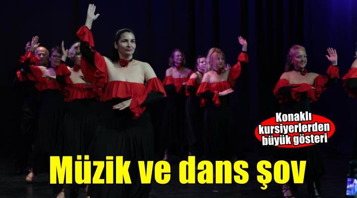 Konaklı kursiyerlerden müzik ve dans şöleni