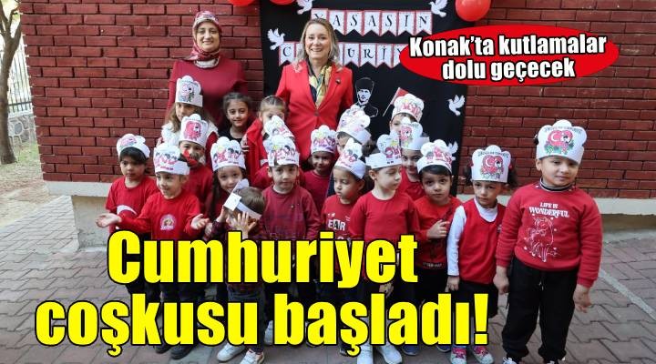 Konak’ta Cumhuriyet Bayramı coşkusu başladı