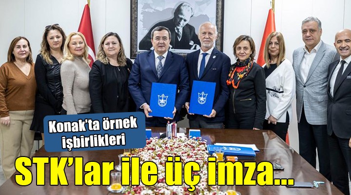 Konak’ta STK’lar ile üç imza...