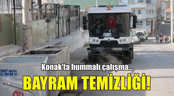 Konak’ta bayram temizliği!