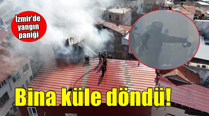 Konak’ta metruk bina küle döndü!