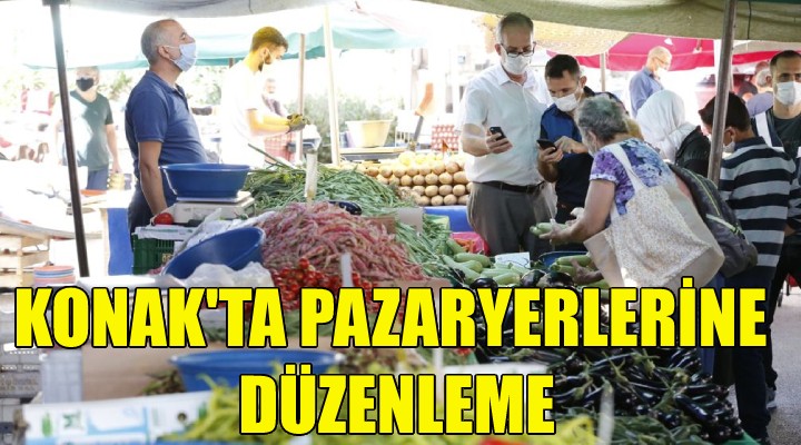 Konak’ta pazaryerlerine düzenleme!