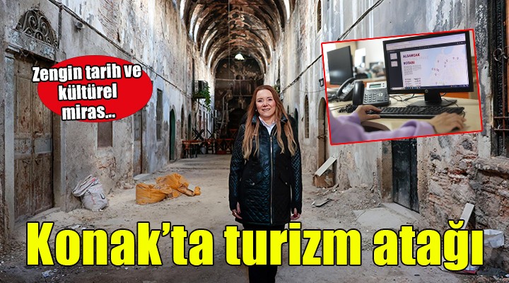 Konak’ta turizm atağı