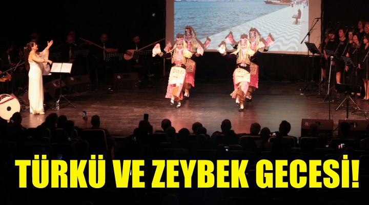 Konak’ta türkü ve Zeybek gecesi