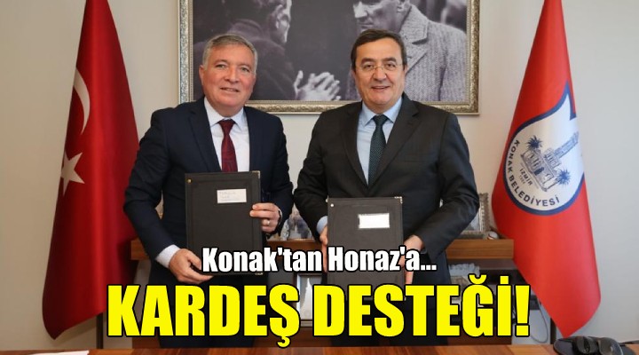 Konak’tan Honaz’a kardeş desteği!