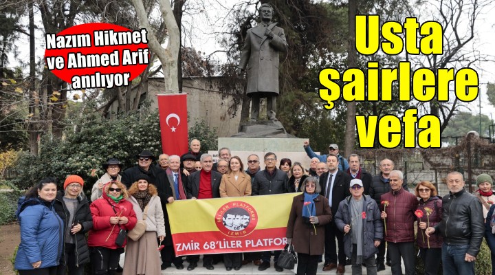 Konak’tan usta şairlere vefa: Nazım Hikmet ve Ahmed Arif Konak’ta anılacak