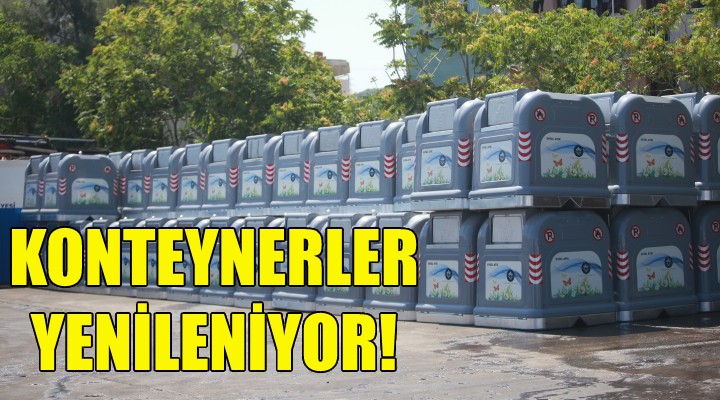 Konteynerler yenileniyor!