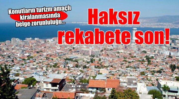 Konutların turizm amaçlı kiralanmasında belge zorunluluğu...