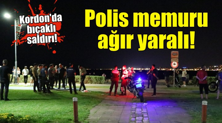 Kordon da bıçaklı saldırı... Polis memuru ağır yaralı!