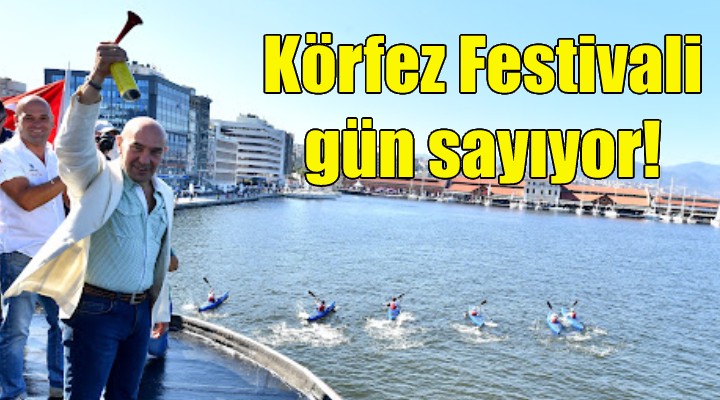 Körfez Festivali gün sayıyor!