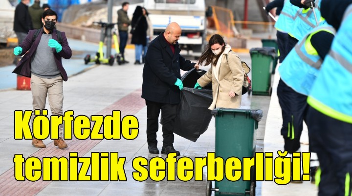 Körfezde temizlik seferberliği!