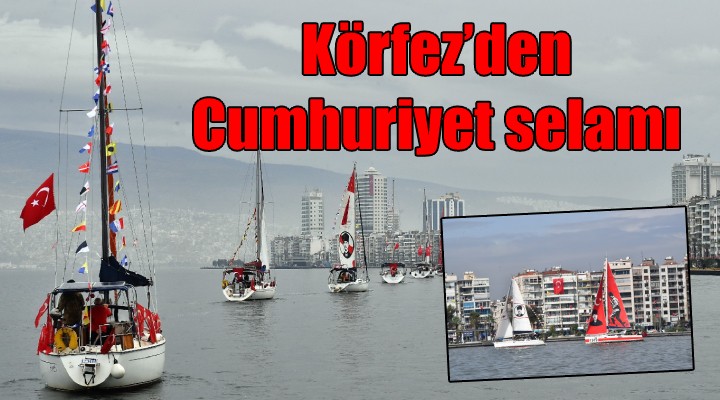 Körfez’den Cumhuriyet selamı